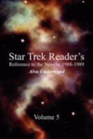 Star Trek Reader's Reference to the Novels: 1988-1989: Volume 5 1434350304 Book Cover