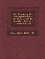 Der Ursprung Der Naturphilosophie Aus Dem Geiste Der Mystik 1016154844 Book Cover