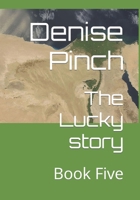 The Lucky story: Book Five B0BTRRBRF7 Book Cover
