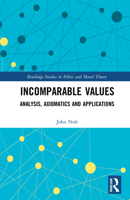 Incomparable Values: Analysis, Axiomatics and Applications 0367563681 Book Cover