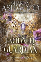 Enchanted Guardian (Camelot Reborn) 1738257363 Book Cover