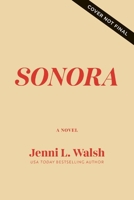 Sonora: A Novel 1400246776 Book Cover