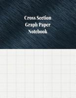 Cross Section Graph Paper Notebook : 1/12 Inch Cross Section Ruled, 120 Pages 1977791913 Book Cover