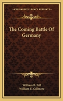 The Coming Battle of Germany 0548384673 Book Cover