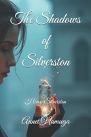 The Shadows of Silverston: House Silverston B0DQQ7CYYN Book Cover