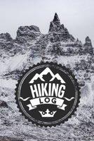 Hiking Log: Record Hikes On The Trail, Hiking Journal Book 1693275783 Book Cover