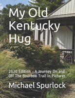 My Old Kentucky Hug: 2020 Edition B085RTL6HW Book Cover