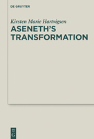 Aseneth's Transformation 3110363372 Book Cover