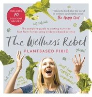 The Wellness Rebel 1786697610 Book Cover