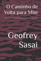O Caminho de Volta para Mim (Portuguese Edition) B0DX11L6M4 Book Cover