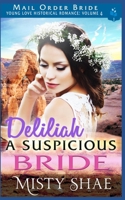 Delilah - A Suspicious Bride B09HG551VW Book Cover