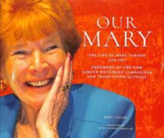Our Mary: The Life of Mary Turner 1938 - 2017 1912064235 Book Cover