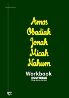 Amos Obadiah Jonah Micah Nahum Workbook: KJV BIBLE in cursive B0C2ST1CLC Book Cover