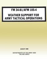 Weather Support for Army Tactical Operations 1481003801 Book Cover