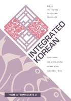 Integrated Korean: High Intermediate 2 0824882768 Book Cover