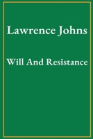 Will And Resistance 1929096070 Book Cover