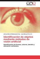 Identificacion de Objetos Mediante Metodos de Vision Artificial 3848471515 Book Cover