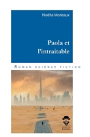 Paola et l'intraitable (French Edition) 2342357745 Book Cover