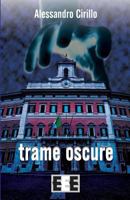 Trame oscure (Adrenalina) 8866904465 Book Cover