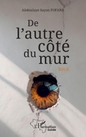 De l'autre côté du mur (Harmattan Guinée) (French Edition) 2336608227 Book Cover