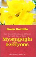 Mystagogia is for Everyone 158595179X Book Cover
