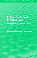 Public Order and Private Lives: A Critique of Conservative Criminology 0415828384 Book Cover