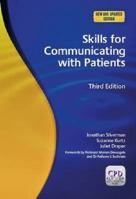 Skills for Communicating with Patients 1846193656 Book Cover