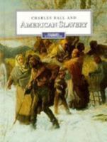 Charles Ball and American Slavery 0811482812 Book Cover