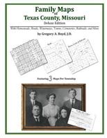 Family Maps of Texas County, Missouri 1420311530 Book Cover