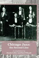 Chicago Jazz: the Second Line 184382227X Book Cover