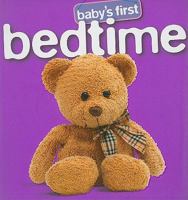 Baby's First Bedtime 1741822947 Book Cover