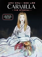 Carmilla Volume 3: The Eternal 1506748554 Book Cover