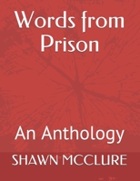 Words from Prison: An Anthology B086G4JNXC Book Cover