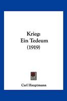 Krieg: Ein Tedeum 1120633788 Book Cover