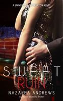 Sweet Ruin 0989479943 Book Cover