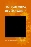 "Ict for Rural Development" 1312894911 Book Cover