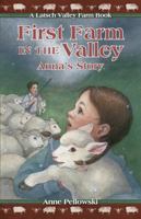 First Farm in the Valley: Anna's Story (Polish American Girls Series) 0884895378 Book Cover