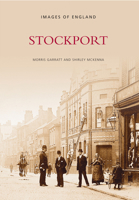 Stockport (Images of England) 0752411284 Book Cover