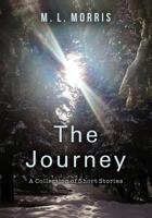 The Journey - A Collection of Short Stories 1497567998 Book Cover