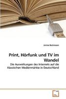 Print, Hörfunk und TV im Wandel 3639247981 Book Cover