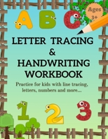 Letter Tracing & Handwriting Workbook: Fun way to Learn how to Trace Lines, Shapes, Alphabets and Numbers 1-10, Alphabet, Pre-Writing, and More B084Z5FW7Z Book Cover