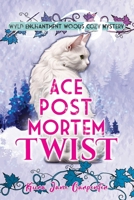 Ace Post Mortem Twist: Wyld Enchantment Woods Cozy Mystery B0CKB5Q39D Book Cover