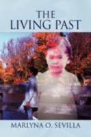 The Living Past 1436310393 Book Cover