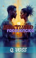Fractured Frequencies: A Novella of Love, Lies, and Digital Obsession 1966495021 Book Cover