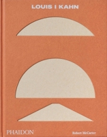 Louis I Kahn: Revised and Expanded 1838663045 Book Cover