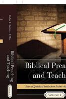 Biblical Preaching and Teaching Volume 2 1615797289 Book Cover