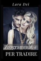 Programmata per tradire 1701020874 Book Cover