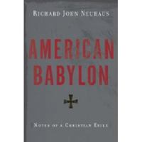 American Babylon: Notes of a Christian Exile 0465013678 Book Cover