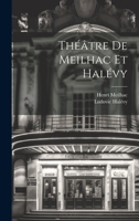 Théâtre De Meilhac Et Halévy 1021416355 Book Cover
