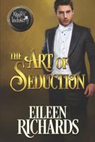 The Art of Seduction (Kings of Industry) 1718054637 Book Cover